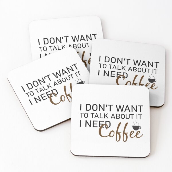 Item preview, I don't want to talk about it i need coffee, Café macchiato caffeine, coffee, coffee shops, Coffea designed and sold by adjamine.