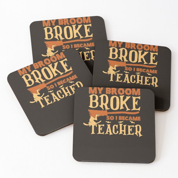 Item preview, "My Broom Broke So I Became A Teacher" - Funny text and graphic Halloween (grunge texture) designed and sold by Unohana.