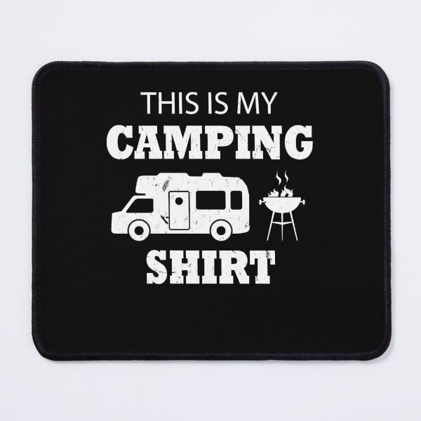 Item preview, This Is My Camping Shirt For Camper Hiker designed and sold by Tom2468.