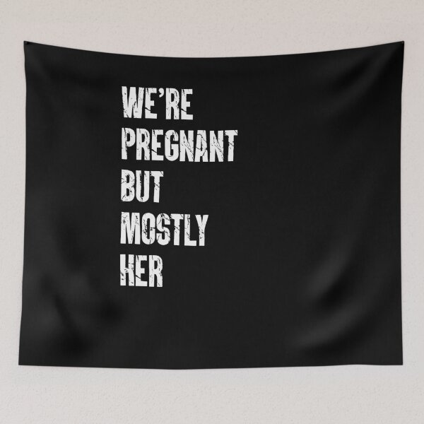 Item preview, We're Pregnant But Mostly Her, Dad To Be, Baby Pregnancy Announcemen, Funny Pregnancy Reveal, New Dad  designed and sold by CapitalDesignss.