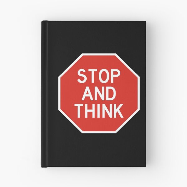 Item preview, Stop and Think - Stop Sign with Education Quote designed and sold by CoolArtGeek.