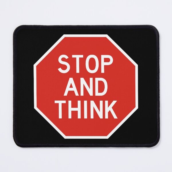 Item preview, Stop and Think - Stop Sign with Education Quote designed and sold by CoolArtGeek.