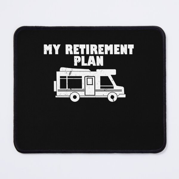 Item preview, My Retirement Plan Camper Van Shirt For Camper Hiker designed and sold by Tom2468.