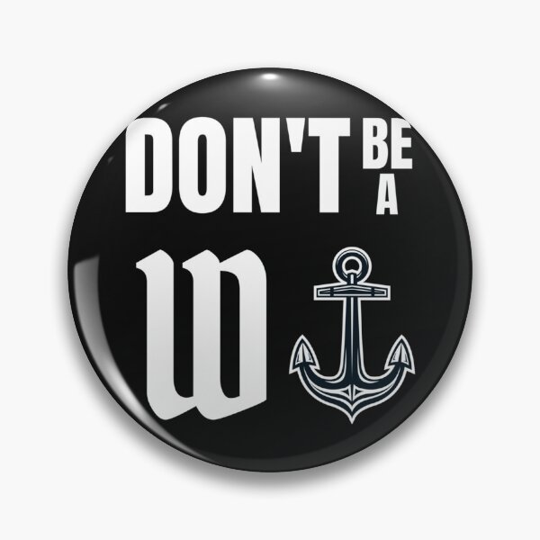 Item preview, Don&x27;t be a W Anchor Funny meme Classic designed and sold by VintageShirtz.