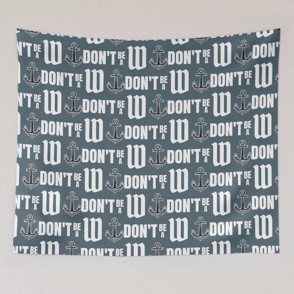Item preview, Don&x27;t be a W Anchor Funny meme Classic designed and sold by VintageShirtz.
