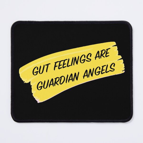 Item preview, gut feelings are guardian angels designed and sold by damithez.