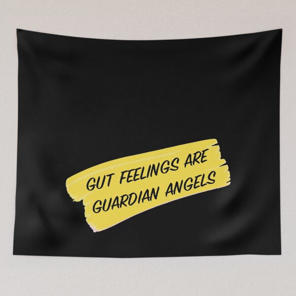Item preview, gut feelings are guardian angels designed and sold by damithez.