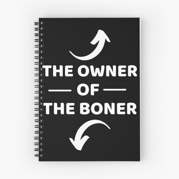 Item preview, The Owner Of The Boner - Funny designed and sold by ExploreTheStore.