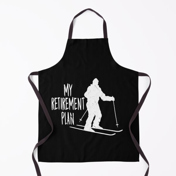 Item preview, My Retirement Plan Go Skiing Ski lover designed and sold by Tom2468.