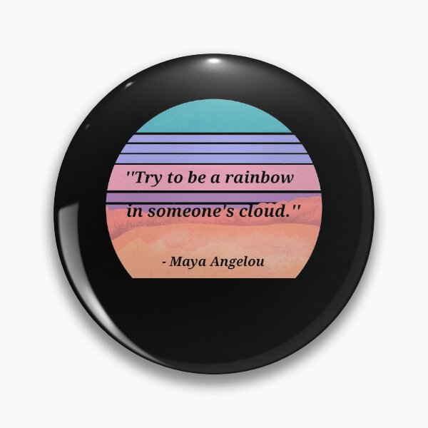 Item preview, Maya Angelou Quote Be A Rainbow  designed and sold by avit1.
