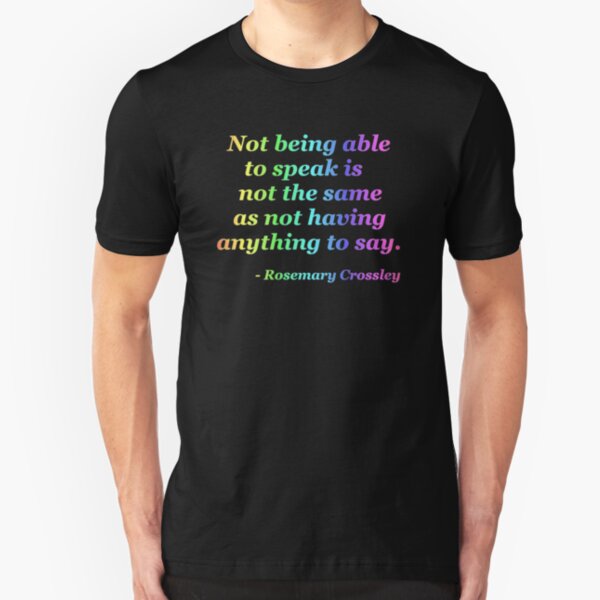 Not Being Able to Speak - neon rainbow Slim Fit T-Shirt