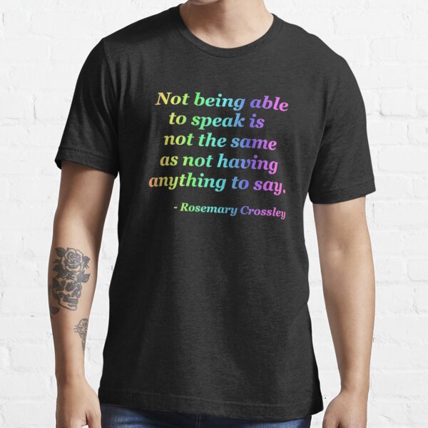 Not Being Able to Speak - neon rainbow Essential T-Shirt