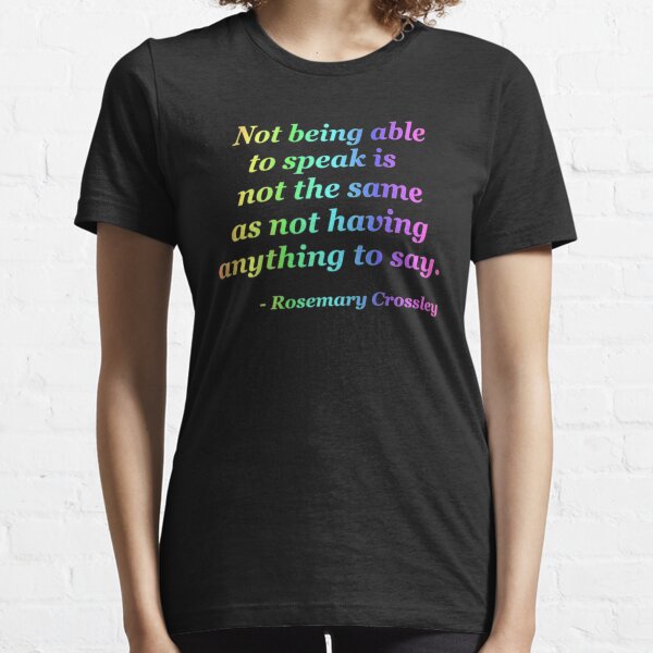 Not Being Able to Speak - neon rainbow Essential T-Shirt