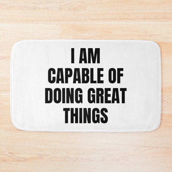 Item preview, I AM CAPABLE OF DOING GREAT THINGS designed and sold by iamxxx.