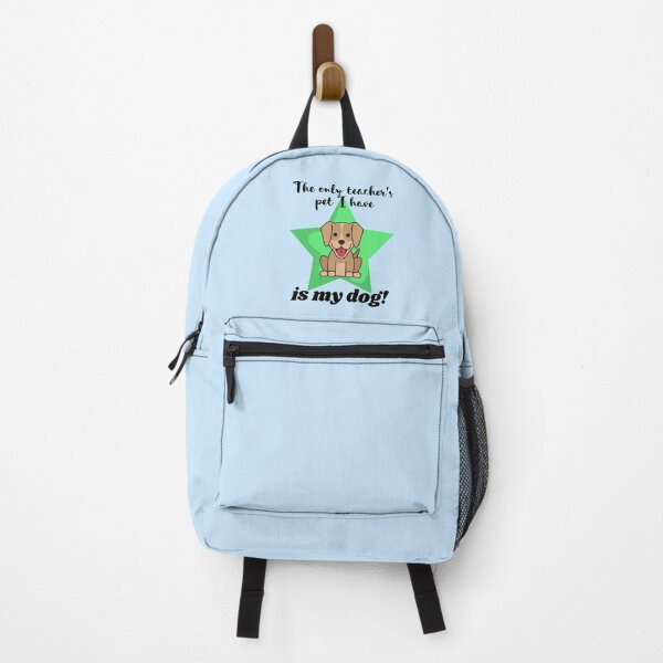 Item preview, The only teacher's pet I have is my dog! designed and sold by DKVanOss.