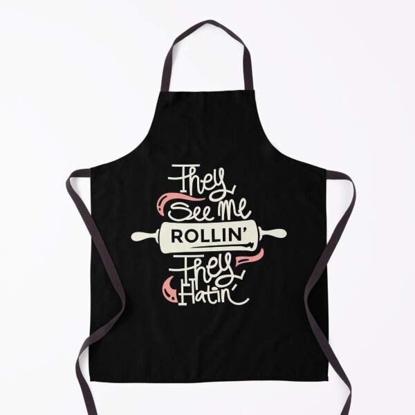 Item preview, They see me rollin, they hatin! Funny coooking, chef, baker, rolling pin design. designed and sold by HROC.