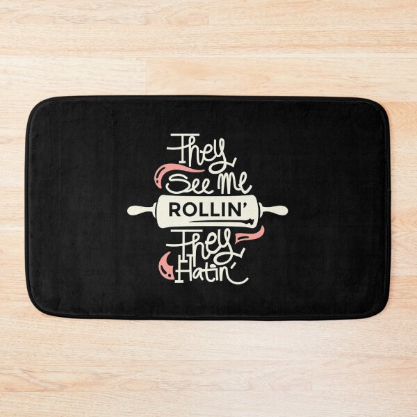 Item preview, They see me rollin, they hatin! Funny coooking, chef, baker, rolling pin design. designed and sold by HROC.
