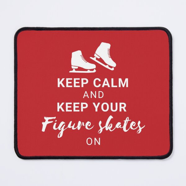 Item preview, Keep Calm And Keep Your Figure Skates On designed and sold by TripleTriple.