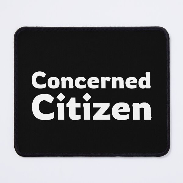 Item preview, Concerned Citizen designed and sold by RiadMannan.