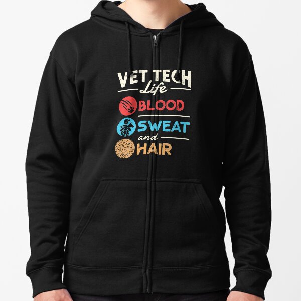 Item preview, Vet Tech Life Blood Sweat and Hair Funny Veterinary Technician designed and sold by jaygo.