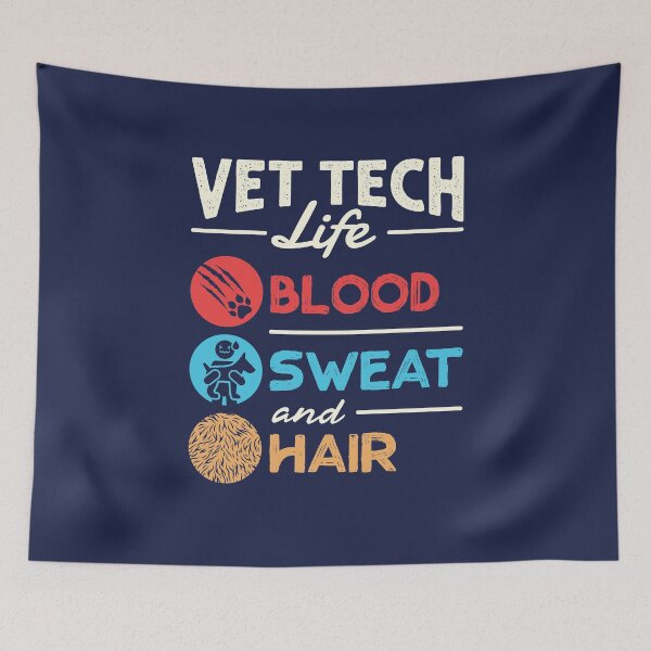 Item preview, Vet Tech Life Blood Sweat and Hair Funny Veterinary Technician designed and sold by jaygo.