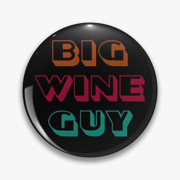 Item preview, Big Wine Guy designed and sold by inkset.