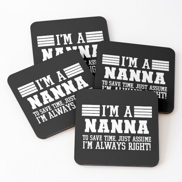 Item preview, I'm A Nanna Shirt Assume I'm Right   designed and sold by Orange Pieces.