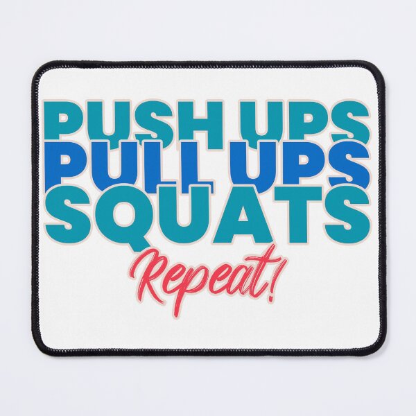 Item preview, Pushups Pullups Squats Repeat  designed and sold by EemWal.