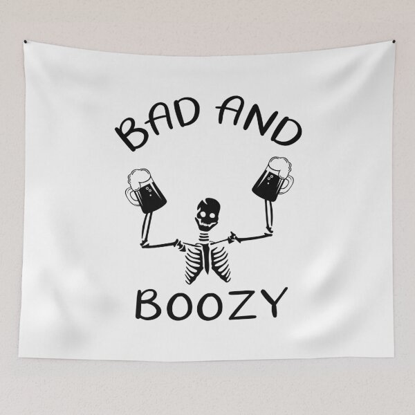 Item preview, BAD AND BOOZY designed and sold by Dobsy.