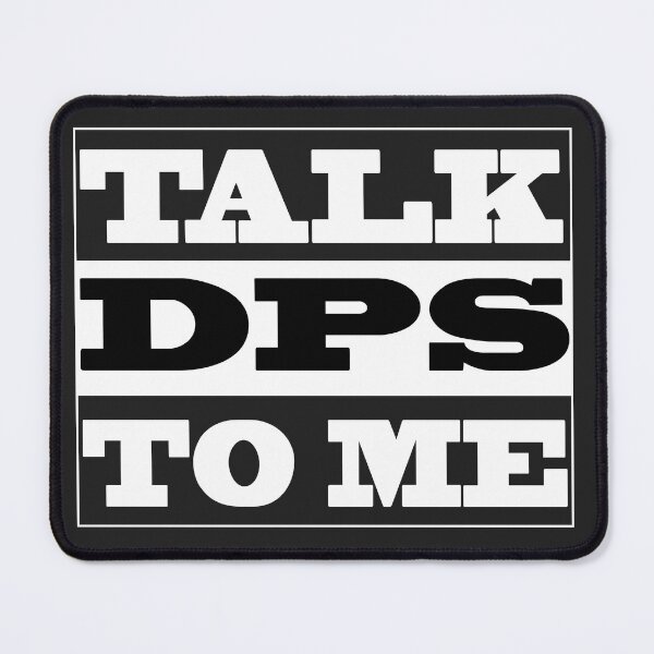 Item preview, Talk DPS To Me Gamer Extreme Raid MMO Player designed and sold by Surfer Dave Designs.