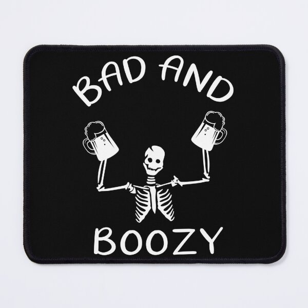 Item preview, BAD AND BOOZY designed and sold by Dobsy.