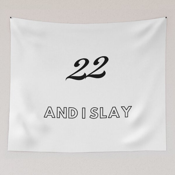 Item preview, 22 and i slay designed and sold by Seoul26.