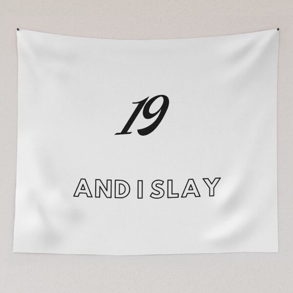 Item preview, 19 and i slay designed and sold by Seoul26.