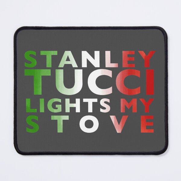 Item preview, Stanley Tucci Lights My Stove designed and sold by samanthagilbert.