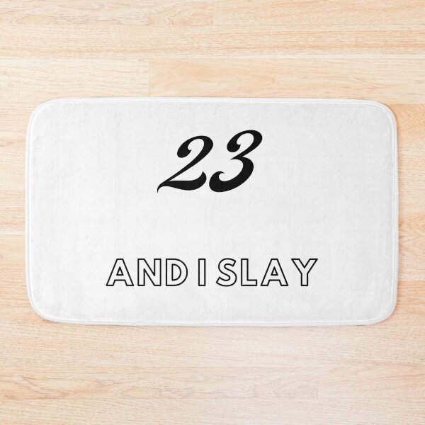Item preview, 23 and I slay designed and sold by Seoul26.
