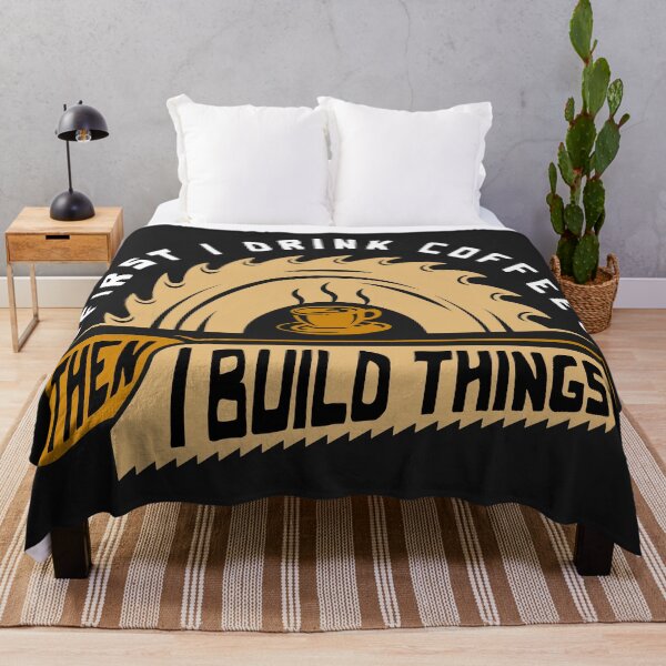 Item preview, First I Drink Coffee Then I Build Things - Woodworking designed and sold by mydesigns15.
