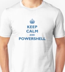 Keep Calm And PowerShell Unisex T-Shirt