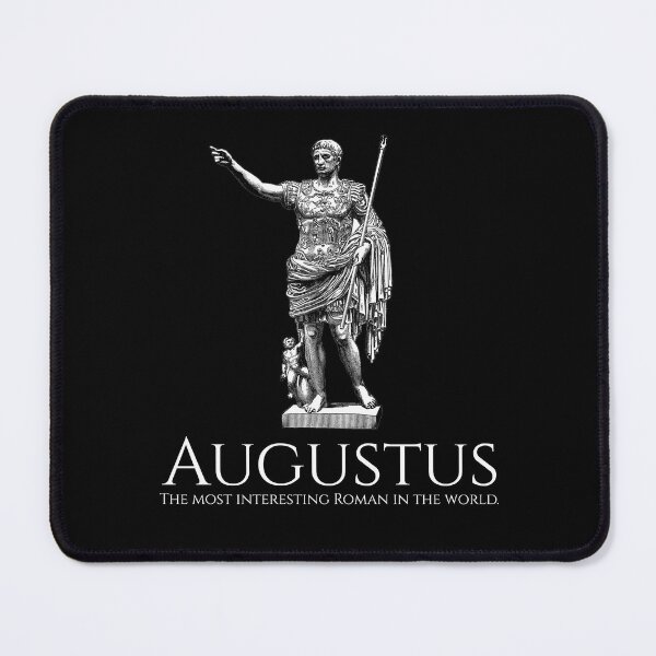 Item preview, The Most Interesting Roman In The World - Augustus Caesar designed and sold by Styrman.