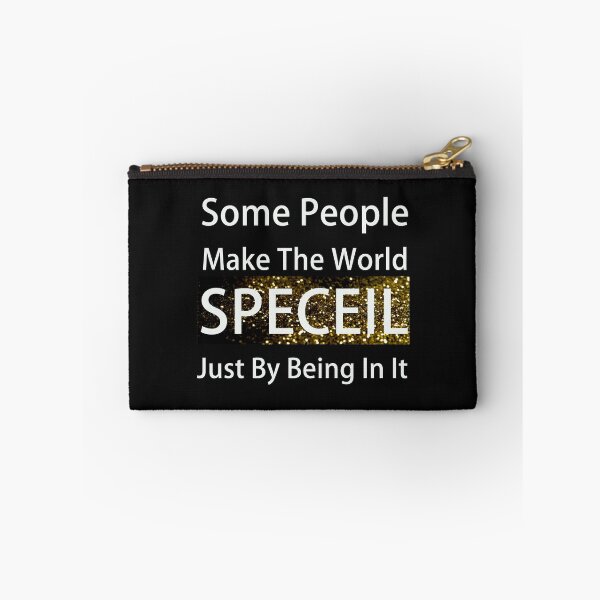 Item preview, Some People Make The World Special Just By Being In It  designed and sold by Hanaahashem.