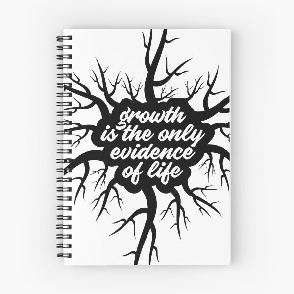 Item preview, GROWTH IS THE ONLY EVIDENCE OF LIFE (WHITE) designed and sold by AnaelDraw.