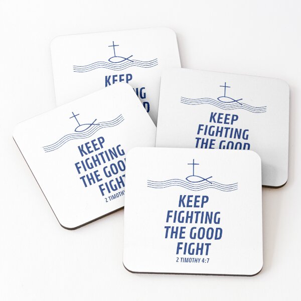 Item preview, Keep Fighting the Good Fight with Bible Verse. designed and sold by onlyscriptures.