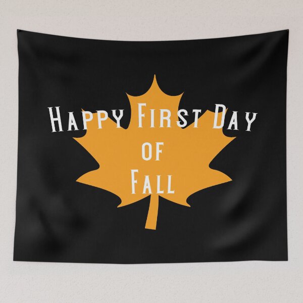 Item preview, Happy First Day of Fall designed and sold by superdumb70.