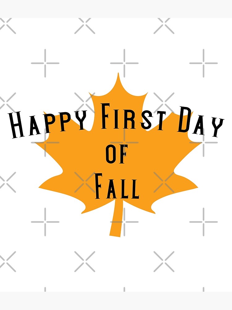 happy-first-day-of-fall-black-poster-for-sale-by-superdumb70