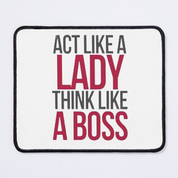 Item preview, Act Like A Lady Think Like A Boss T-Shirt designed and sold by ForeignGang.