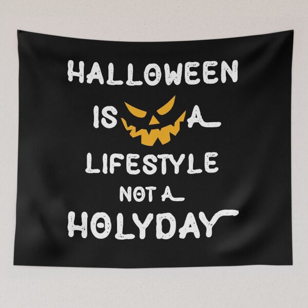 Item preview, Halloween is a lifestyle not a holiday designed and sold by Achily.