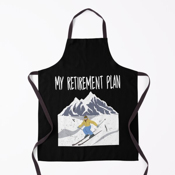 Item preview, My Retirement Plan Go Skiing Ski lover designed and sold by Tom2468.