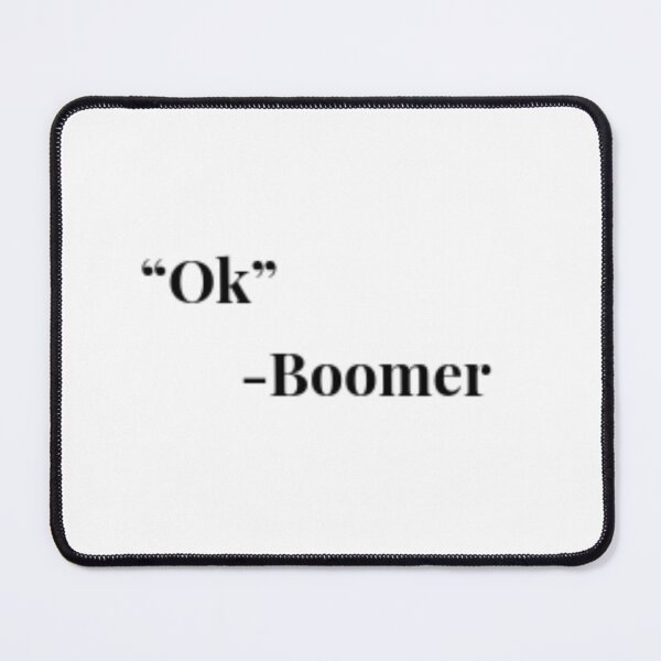 Item preview, Ok Boomer Funny Design designed and sold by HackThoop.