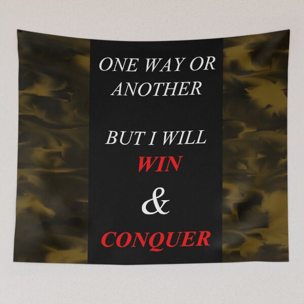 Item preview, One Way Or Another But I Will Win D35 designed and sold by SelfUpgrade.