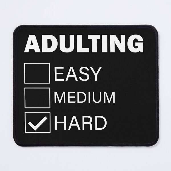 Item preview, ADULTING IS HARD - GET IT NOW!! designed and sold by JMVasquez.