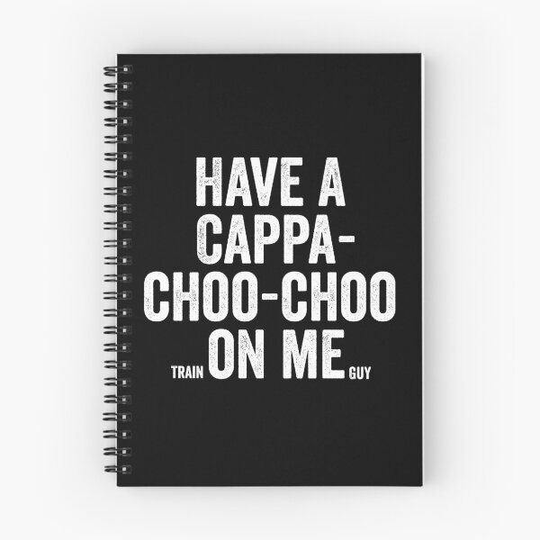 Item preview, Train Guy - Have a Cappa-choo-choo on me designed and sold by Craftaholic.